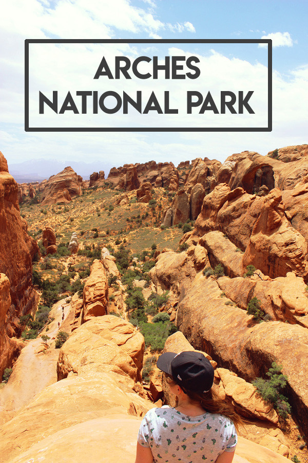 Visiter Arches National Park en 1 jour - Voyager en photos - blog