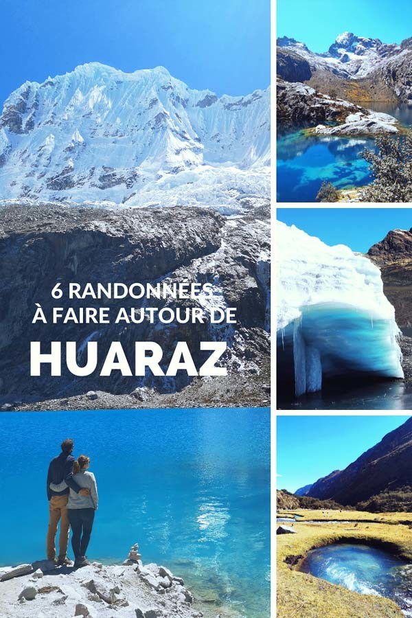 6 randonnées à faire autour de Huaraz 
