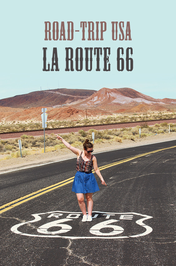 USA : La Route 66, un voyage dans le temps 