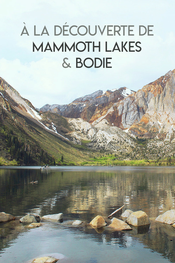 USA : Mammoth Lakes et la ville fantôme de Bodie 